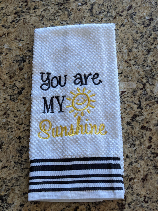 You Are My Sunshine Towel